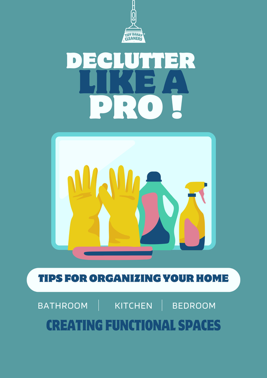 Declutter like a pro: A step-by-step guide for Moms.