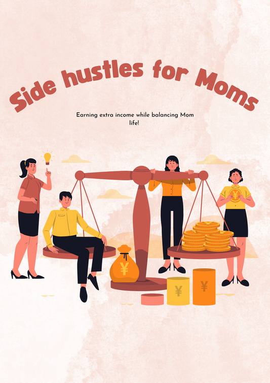 Side Hustles for Moms.